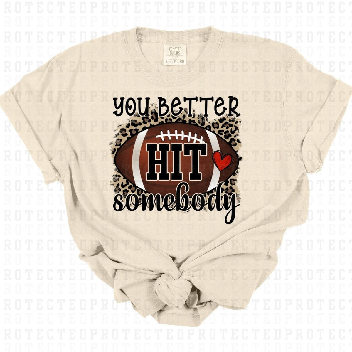 YOU BETTER HIT SOMEONE - DTF TRANSFER