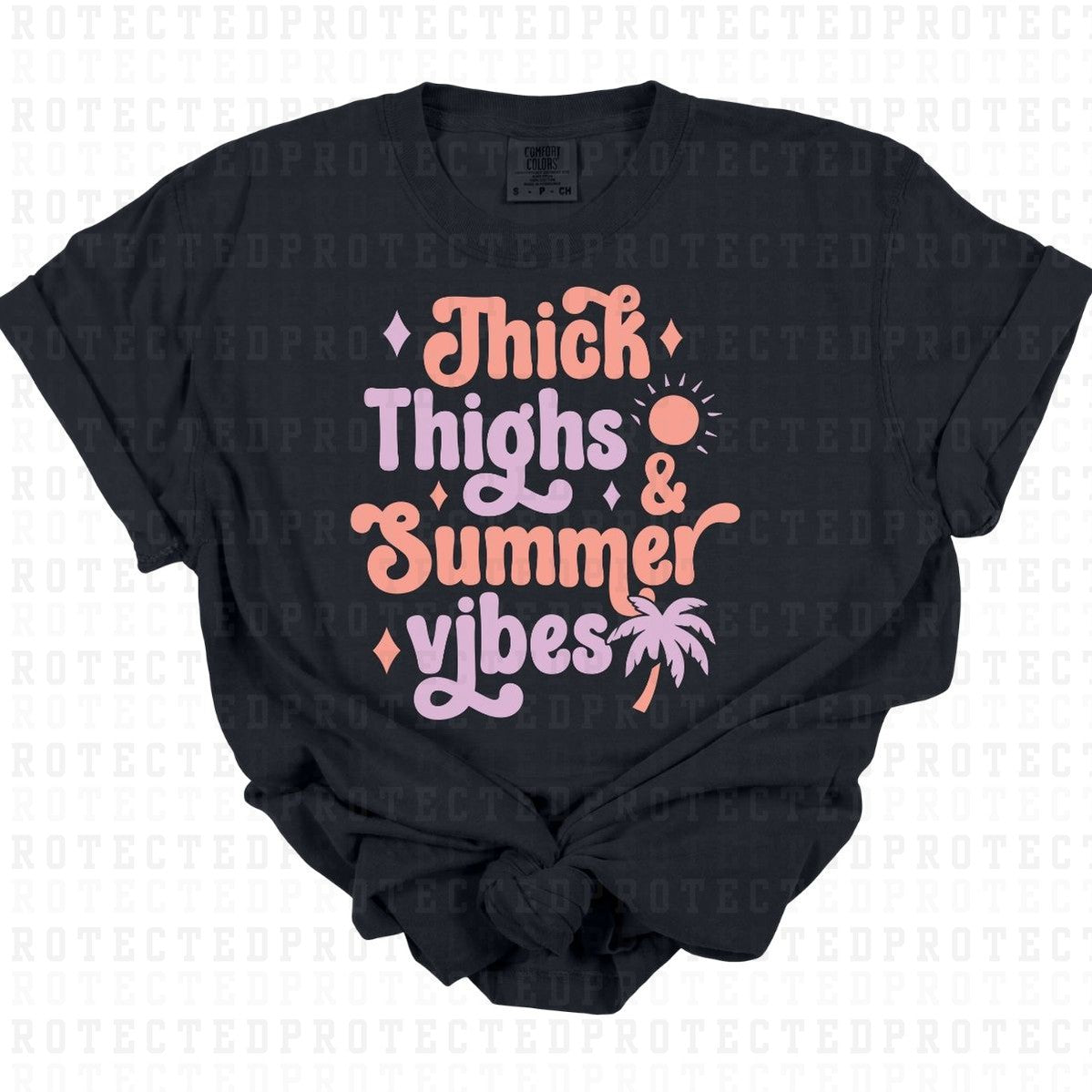 THICK THIGHS & SUMMER VIBES - DTF TRANSFER