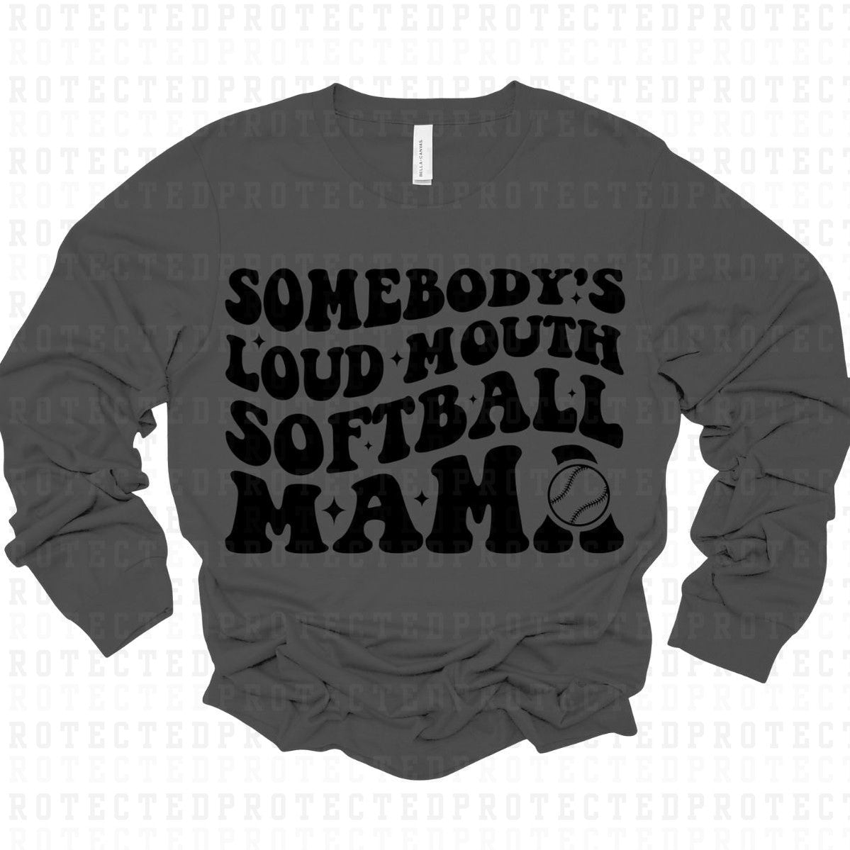 SOMEBODY'S LOUD MOUTH SOFTBALL MAMA *SINGLE COLOR* - DTF TRANSFER