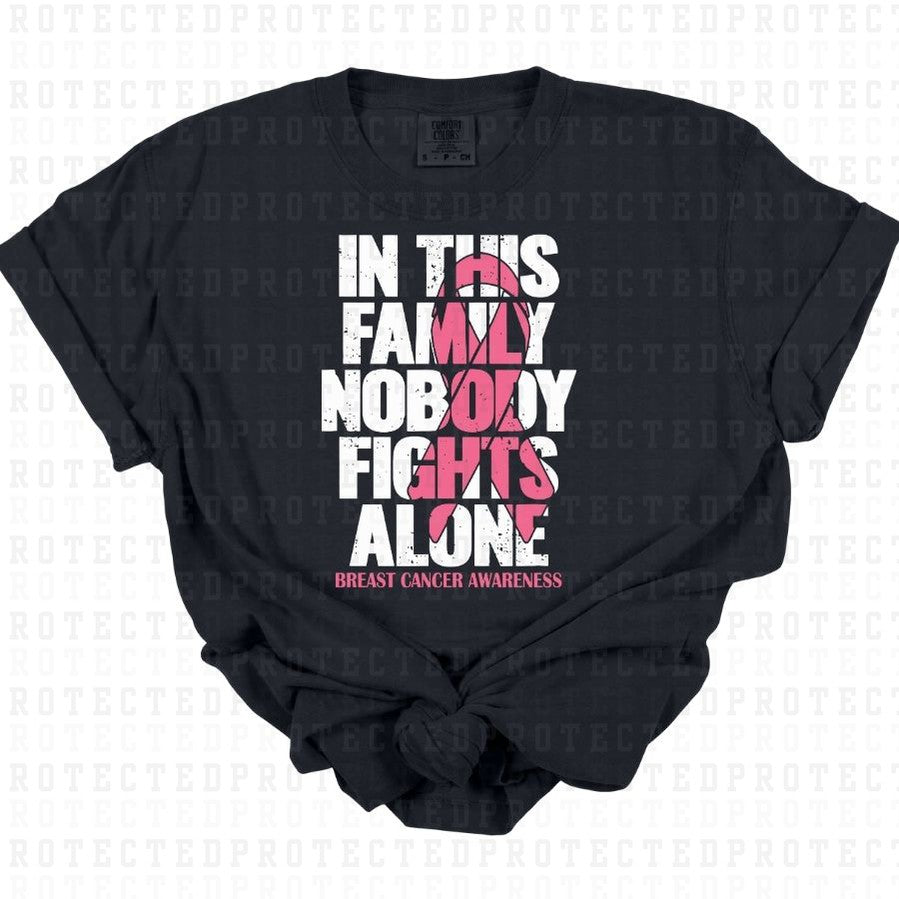 NO ONE FIGHTS ALONE - DTF TRANSFER