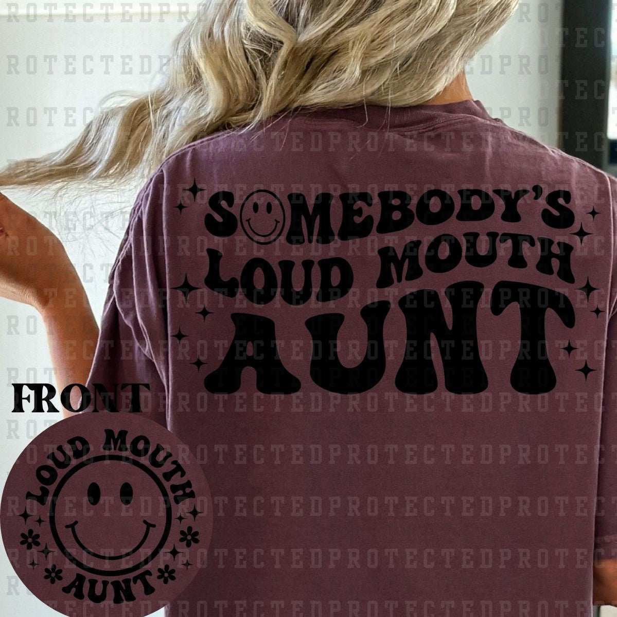 LOUD MOUTH AUNT *SINGLE COLOR* (POCKET/BACK) - DTF TRANSFER