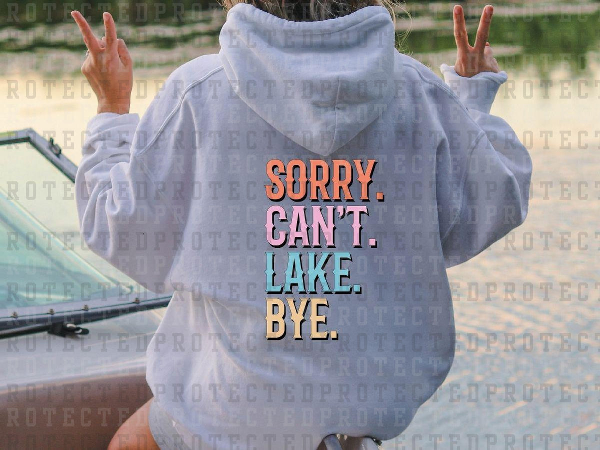 SORRY. CANT. LAKE. BYE. - DTF TRANSFER