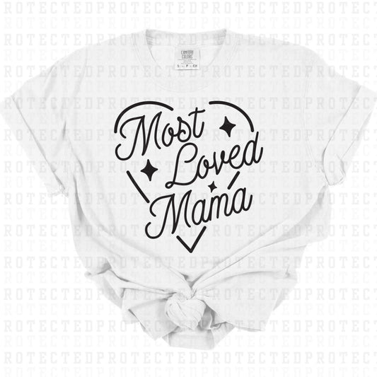 MOST LOVED MAMA *SINGLE COLOR* - DTF TRANSFER