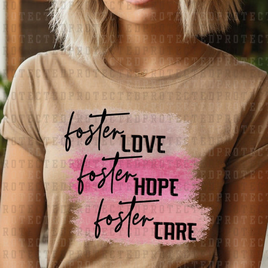 FOSTER LOVE FOSTER HOPE FOSTER CARE - DTF TRANSFER