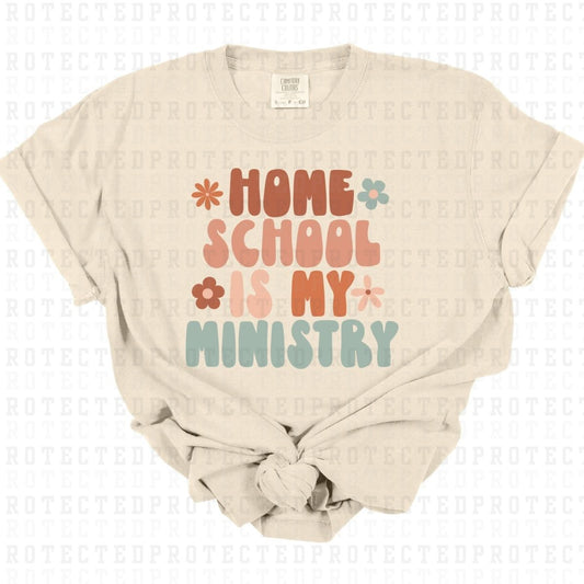 HOMESCHOOL IS MY MINISTRY - DTF TRANSFER