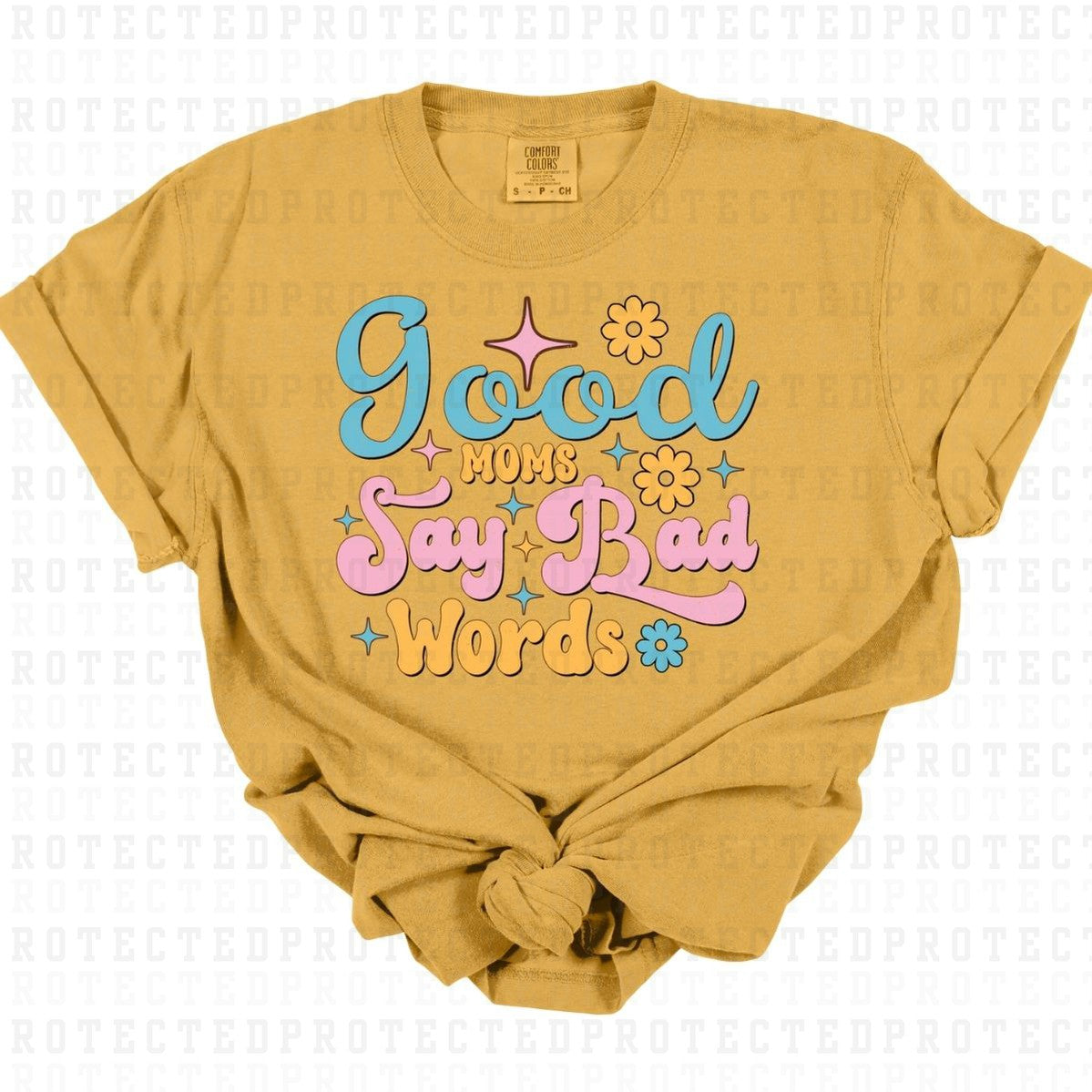 GOOD MOMS SAY BAD WORDS - DTF TRANSFER