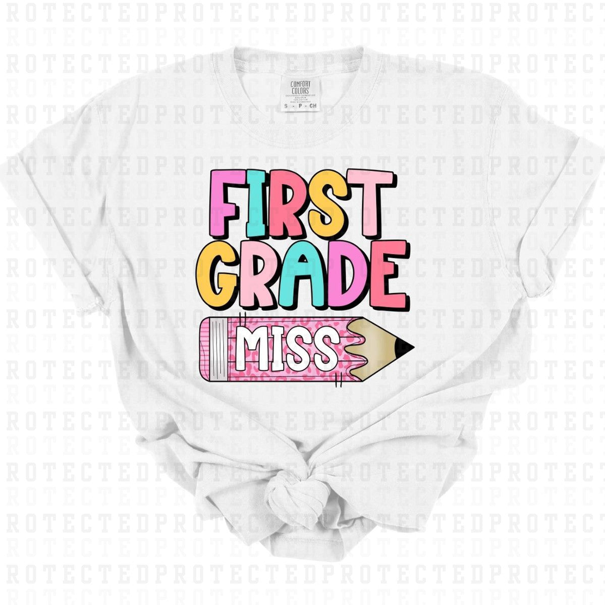 FIRST GRADE MISS - DTF TRANSFER