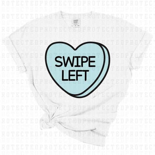 SWIPE LEFT CANDY HEART - DTF TRANSFER