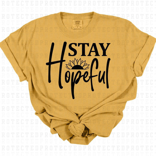 STAY HOPEFUL *SINGLE COLOR* - DTF TRANSFER