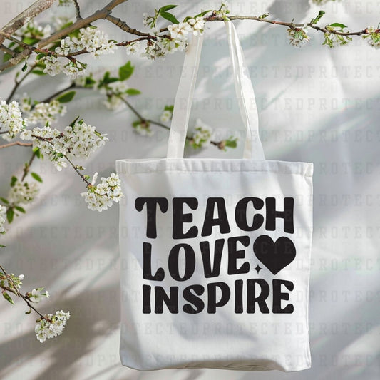 TEACH LOVE INSPIRE *SINGLE COLOR* - DTF TRANSFER