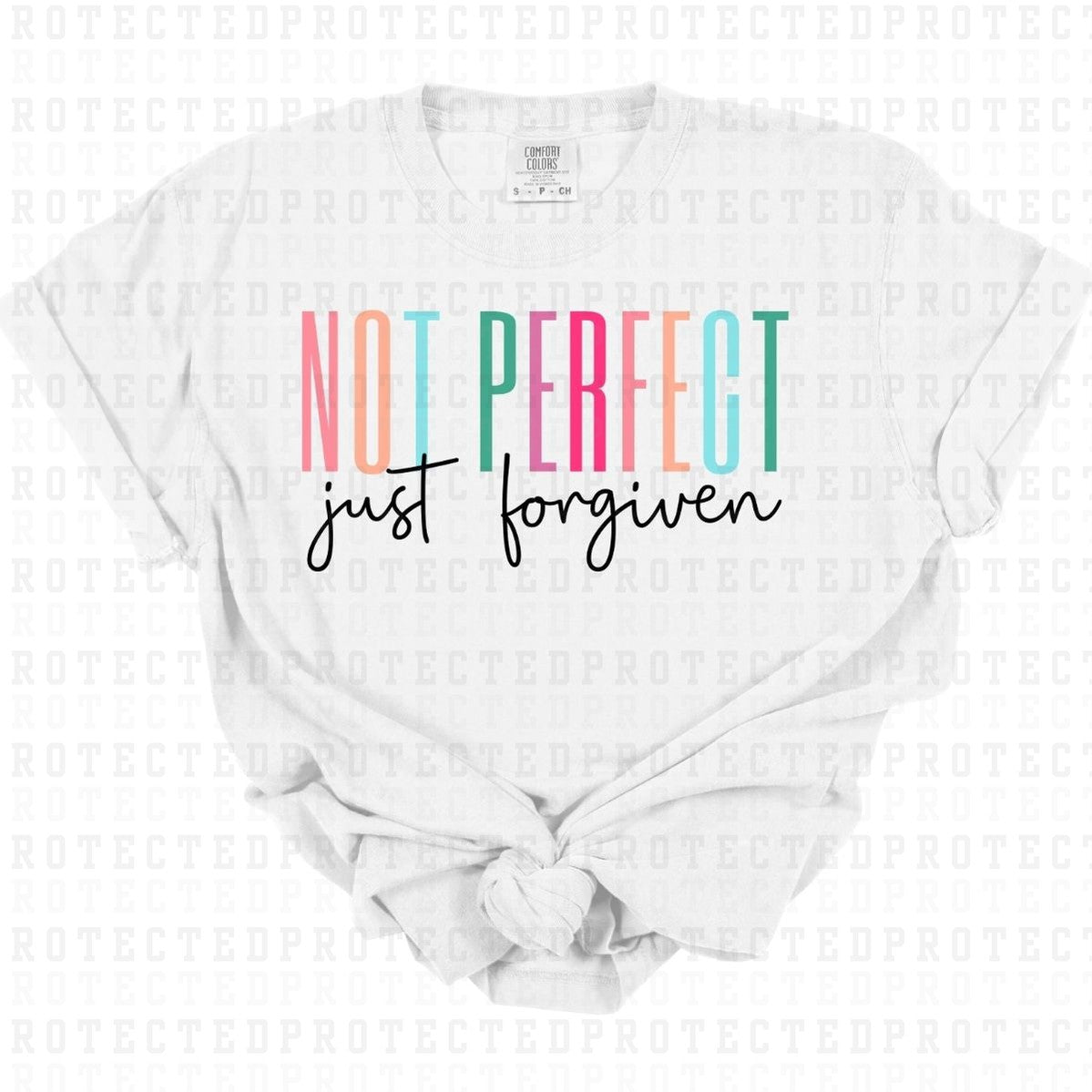 NOT PERFECT JUST FORGIVEN - DTF TRANSFER