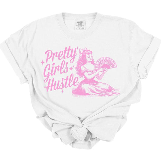 PRETTY GIRLS HUSTLE *SINGLE COLOR* - DTF TRANSFER