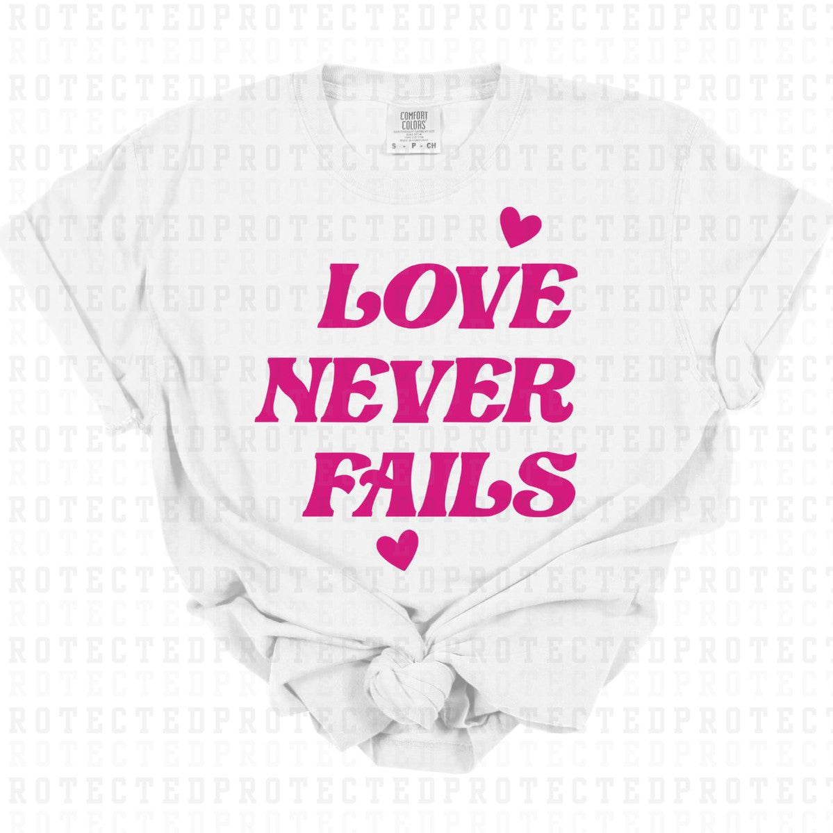 LOVE NEVER FAILS *SINGLE COLOR* - DTF TRANSFER