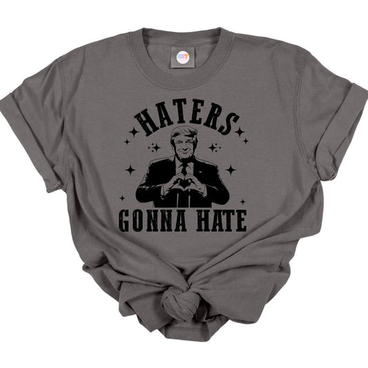 HATERS GONNA HATE *SINGLE COLOR* - DTF TRANSFER