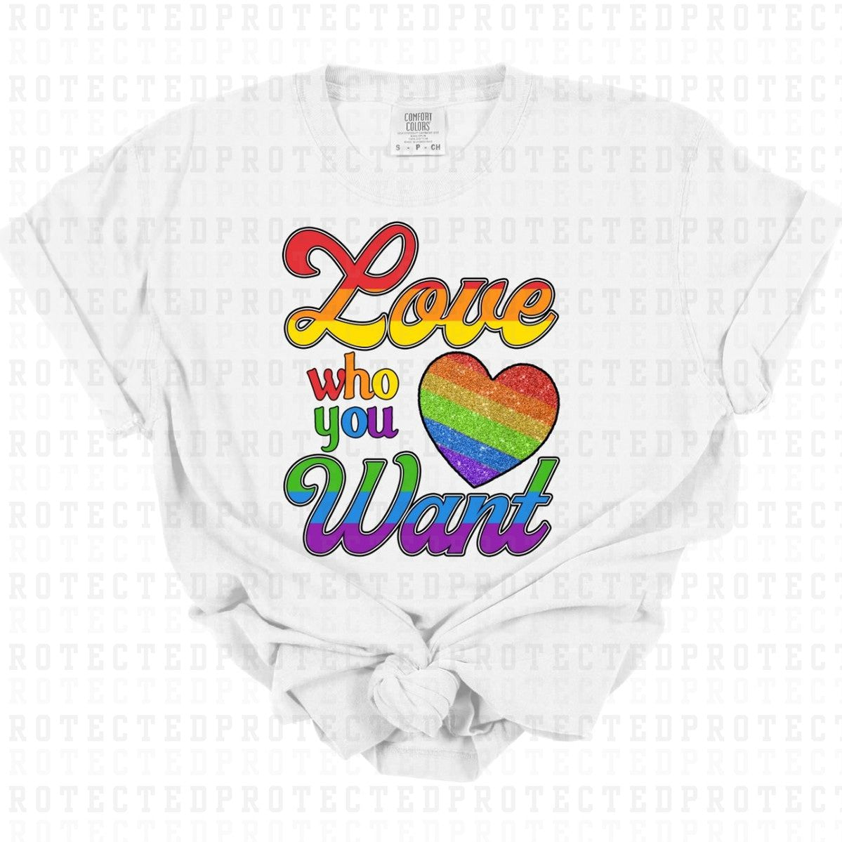 LOVE WHO YOU WANT *FAUX SEQUIN* - DTF TRANSFER