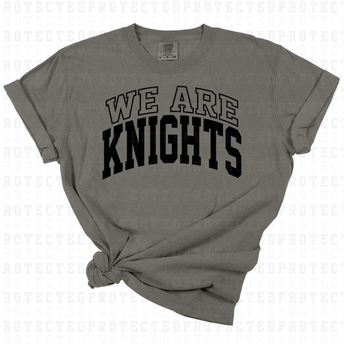 WE ARE KNIGHTS *SINGLE COLOR* - DTF TRANSFER