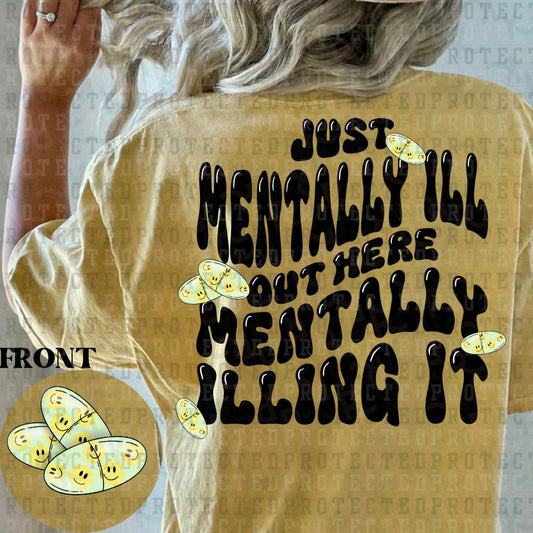 MENTALLY ILLING IT (POCKET+BACK) - DTF TRANSFER