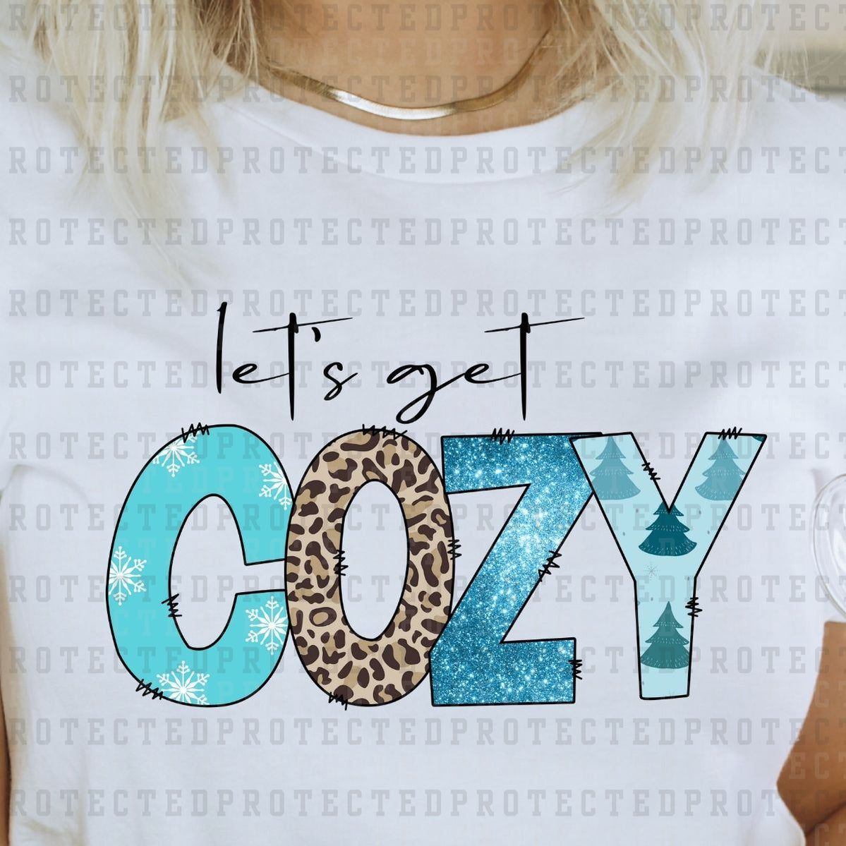 LETS GET COZY *FAUX SEQUIN* - DTF TRANSFER