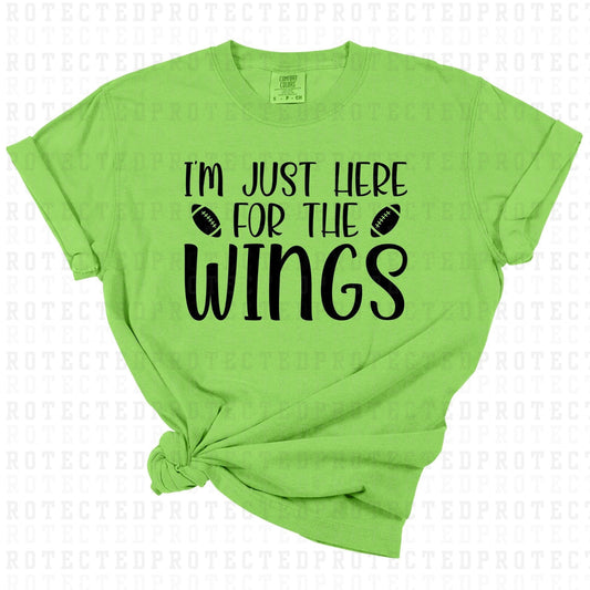 IM JUST HERE FOR THE WINGS *SINGLE COLOR* - DTF TRANSFER