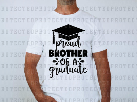 PROUD BROTHER OF A GRADUATE *SINGLE COLOR* - DTF TRANSFER