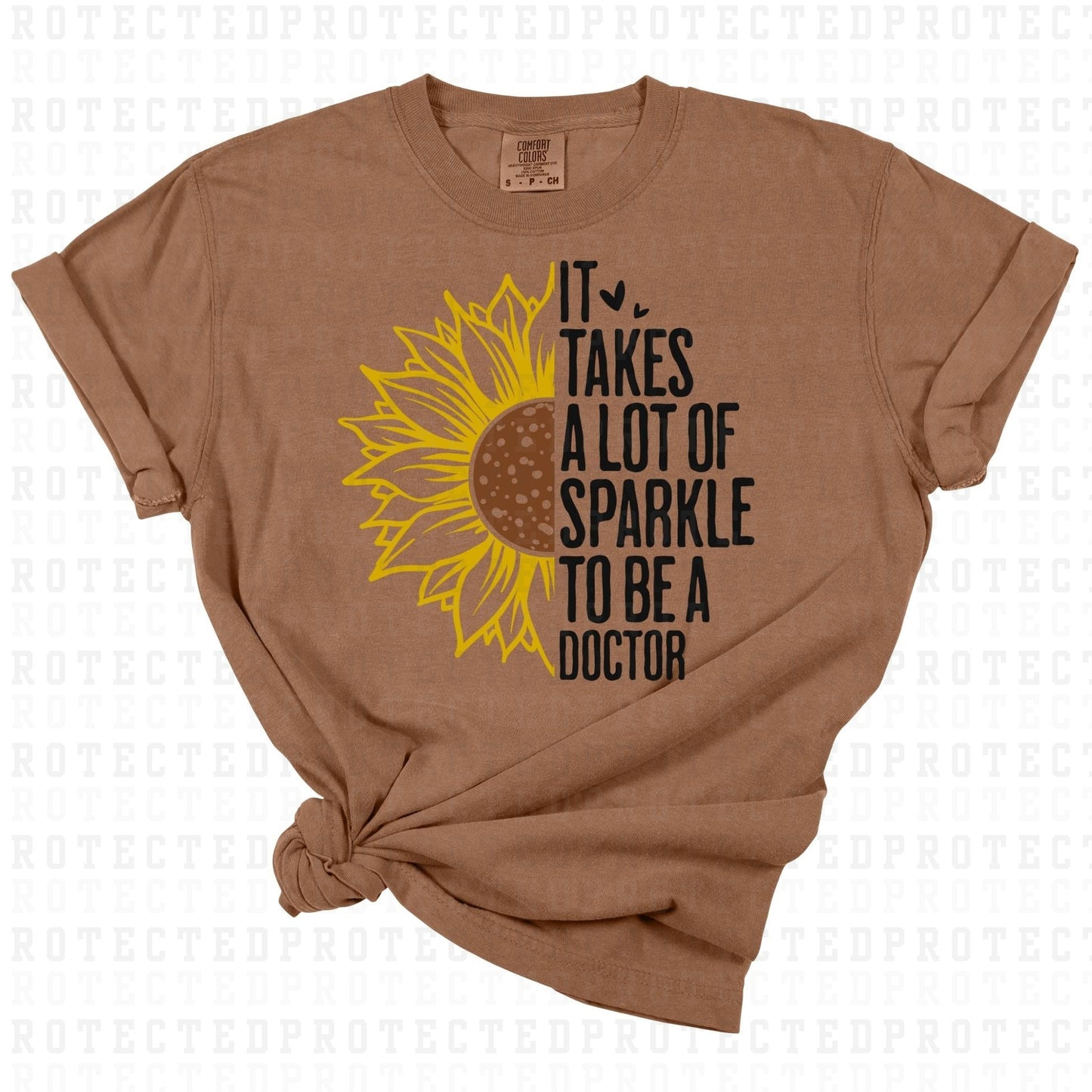 IT TAKES ALOT OF SPARKLE TO BE A DOCTOR - DTF TRANSFER