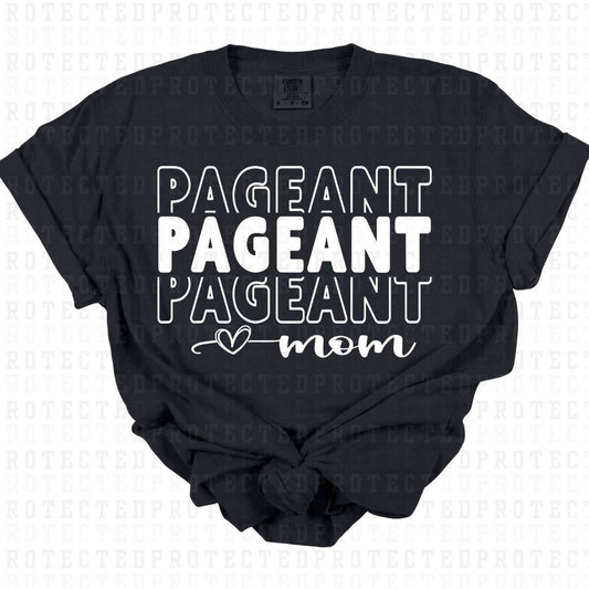 PAGENT MOM *WHITE - SINGLE COLOR* - DTF TRANSFER