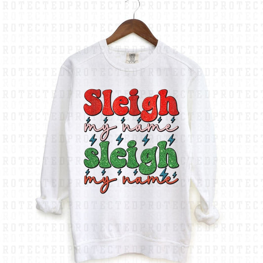 SLEIGH MY NAME SLEIGH MY NAME *FAUX SEQUIN* - DTF TRANSFER