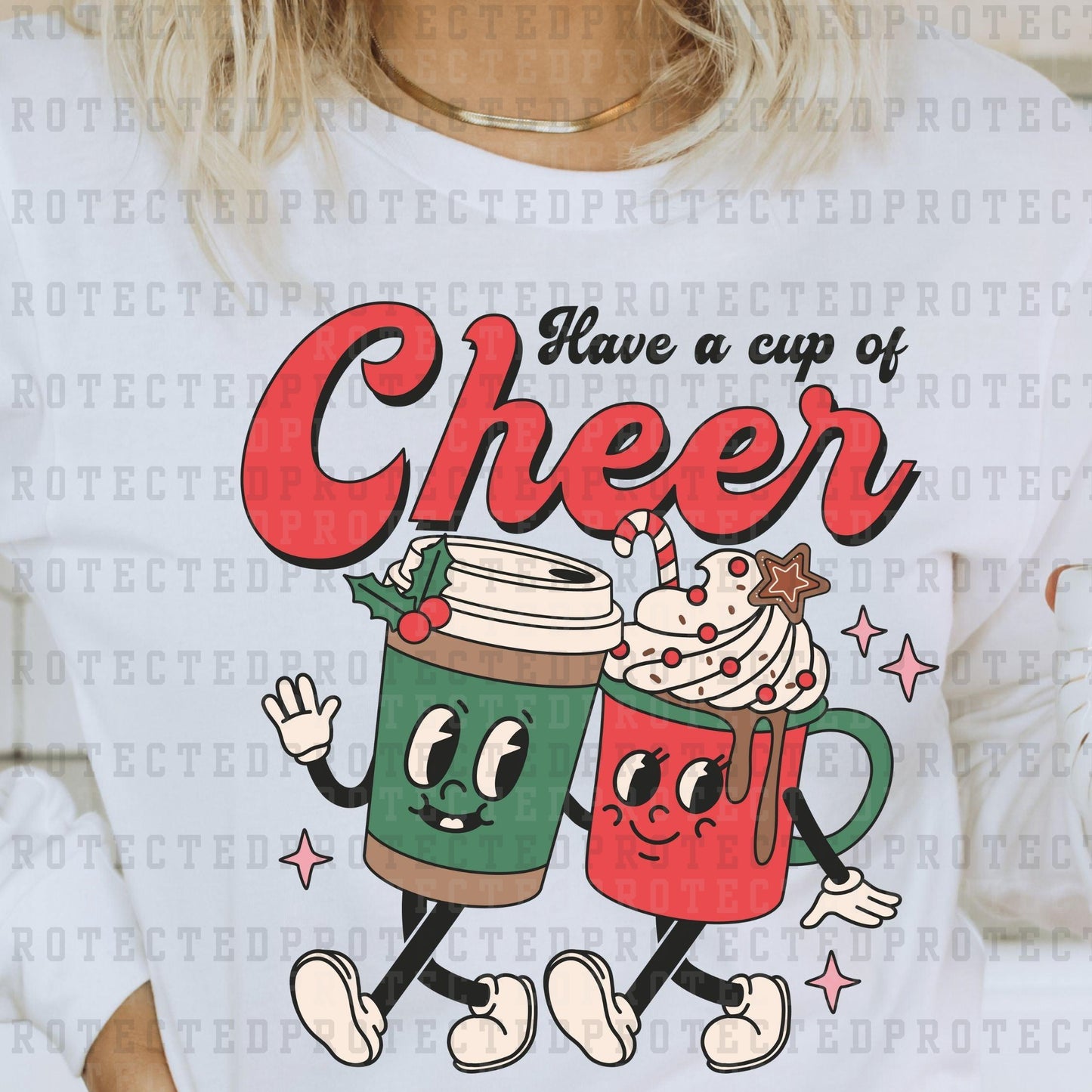 HAVE A CUP OF CHEER - DTF TRANSFER