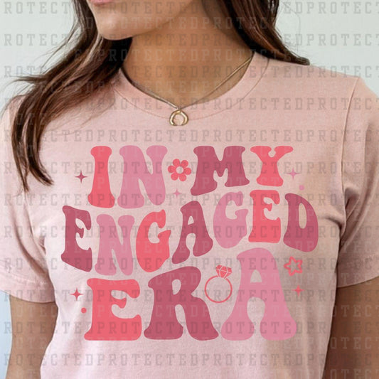 IN MY ENGAGED ERA *COLORED* - DTF TRANSFER
