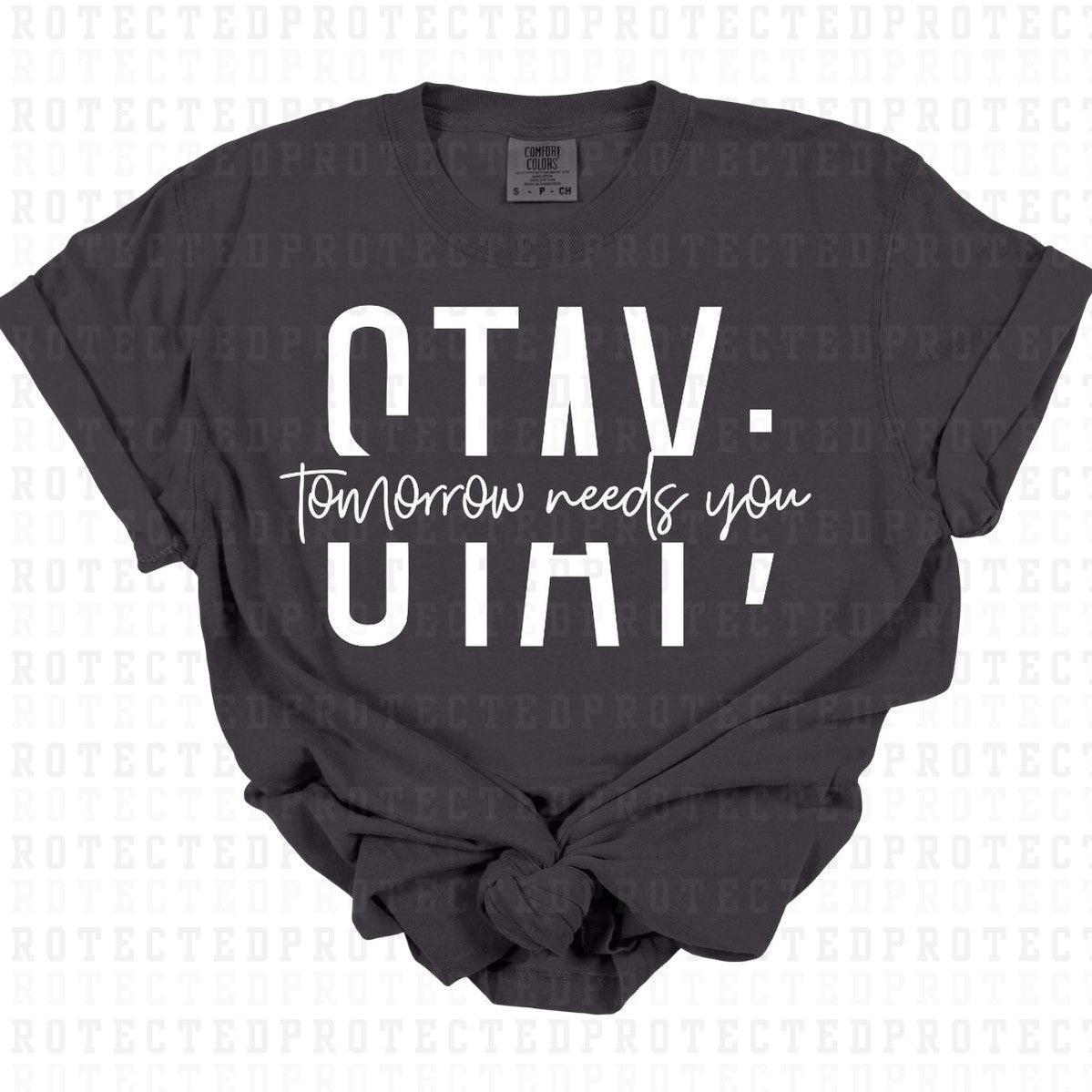 STAY; *SINGLE COLOR* - DTF TRANSFER