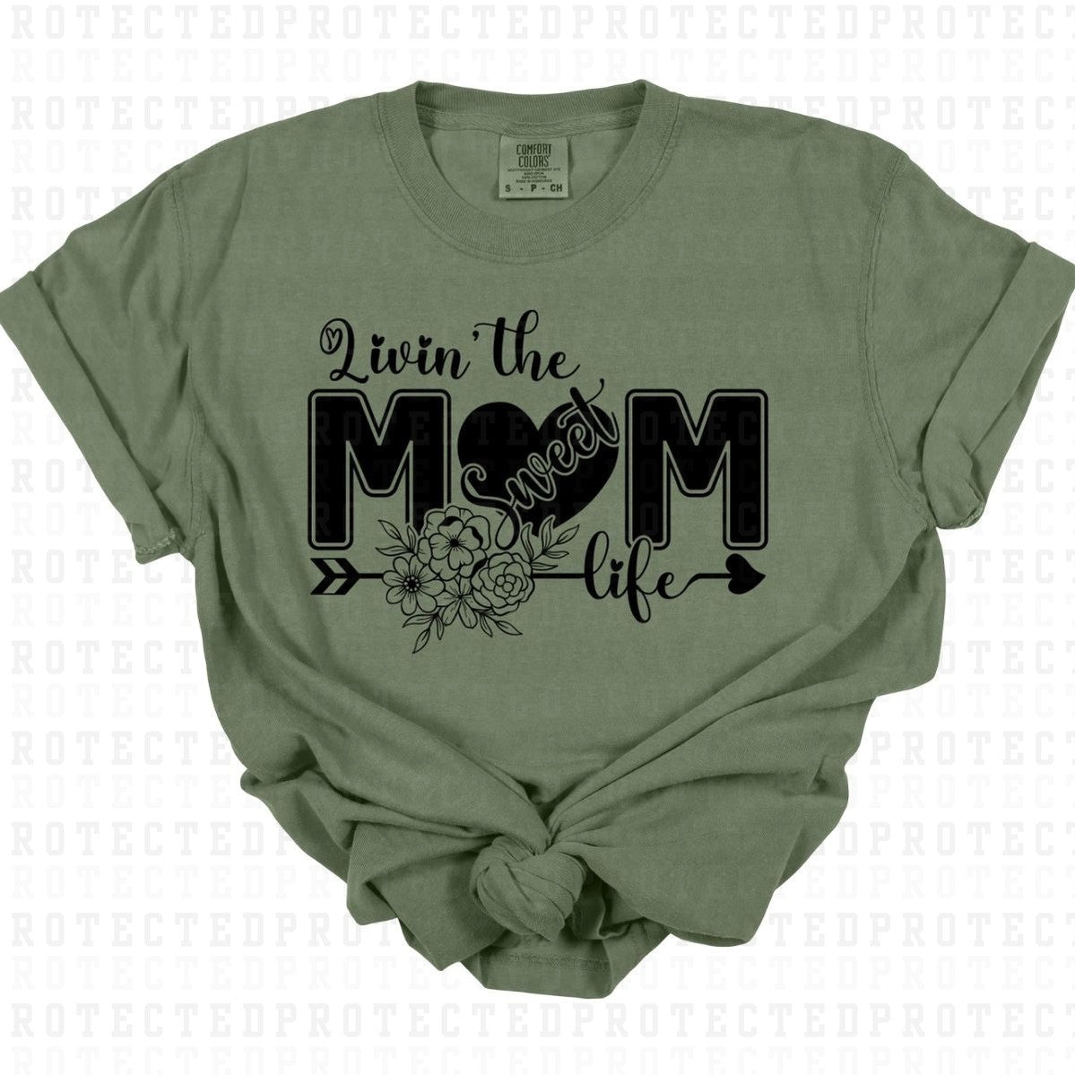 LIVIN THE SWEET MOM LIFE *SINGLE COLOR* - DTF TRANSFER