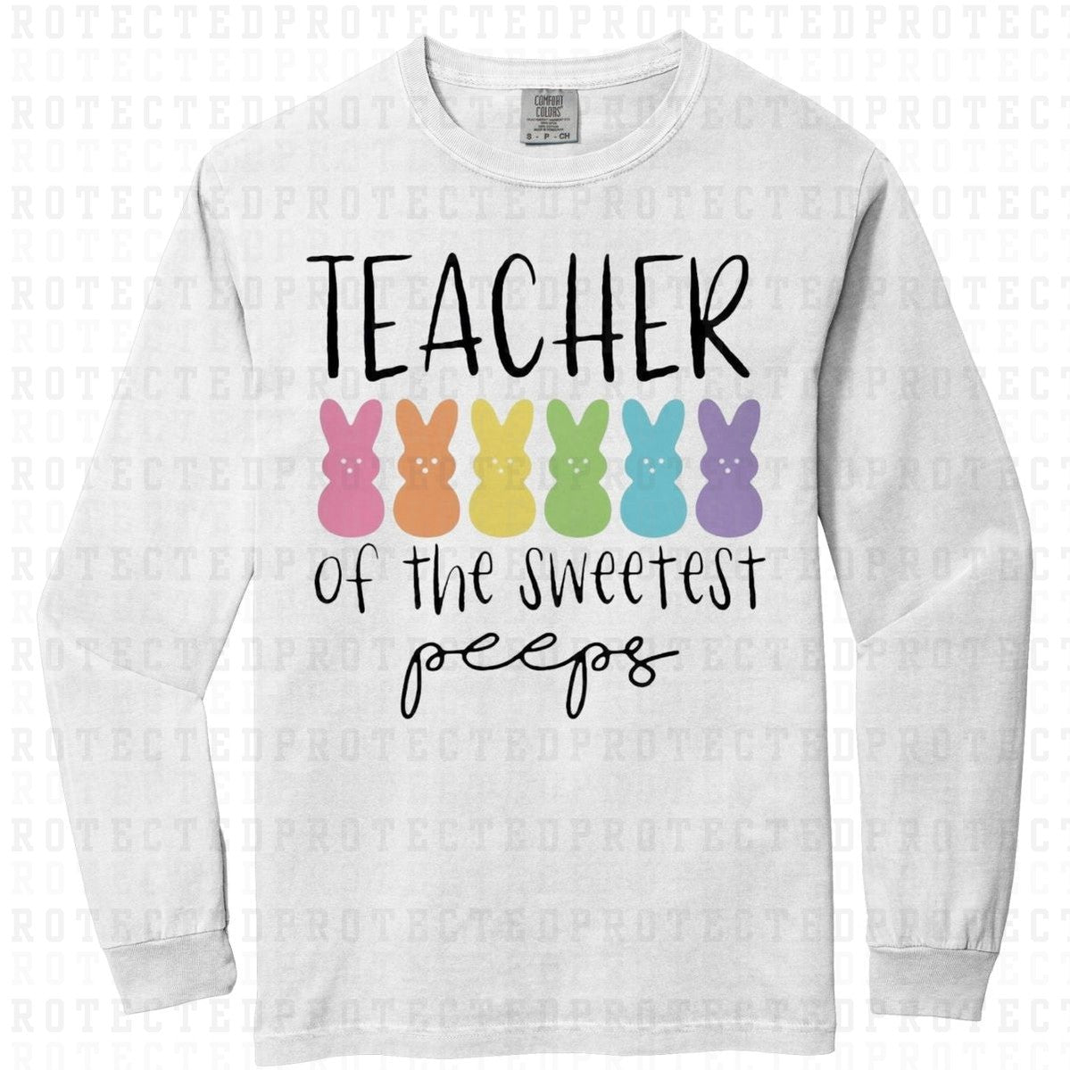 TEACHER OF THE SWEETEST PEEPS - DTF TRANSFER