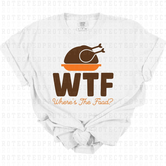 WHERE THE FOOD? - DTF TRANSFER