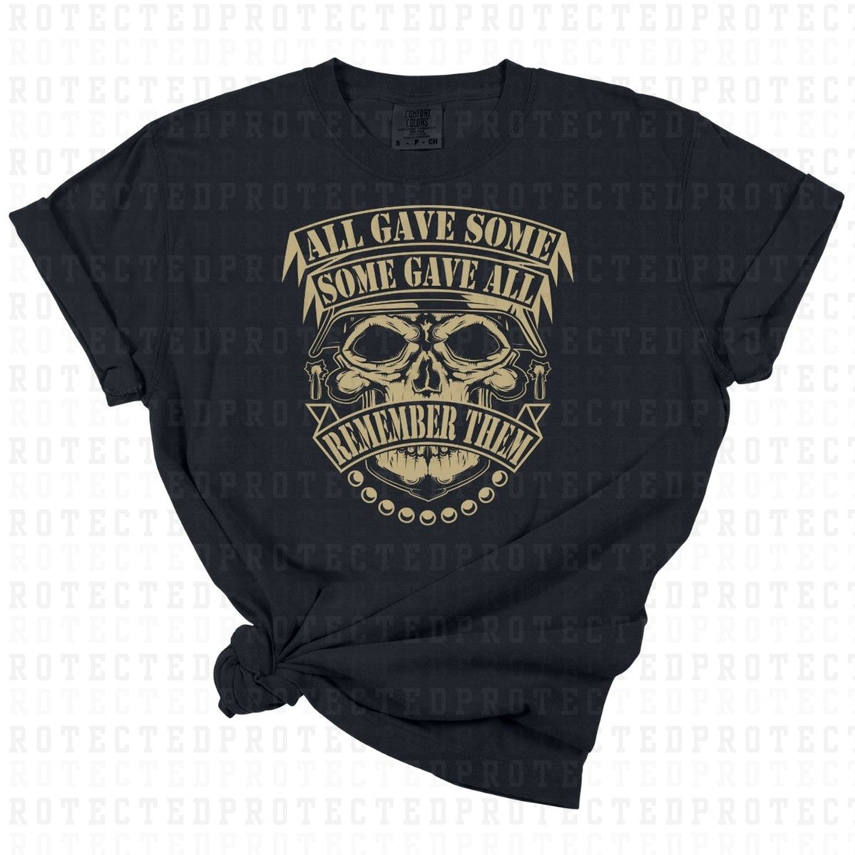 ALL GAVE SOME SOME GAVE ALL REMEMBER THEM *TAN TEXT - SINGLE COLOR* - DTF TRANSFER