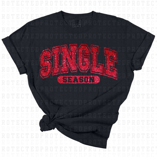 SINGLE SEASON *SINGLE COLOR* - DTF TRANSFER