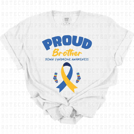 PROUD BROTHER DOWN SYNDROME AWARENESS - DTF TRANSFER