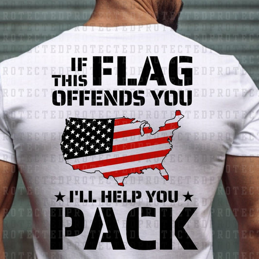 IF THIS FLAG OFFENDS YOU ILL HELP YOU PACK - DTF TRANSFER