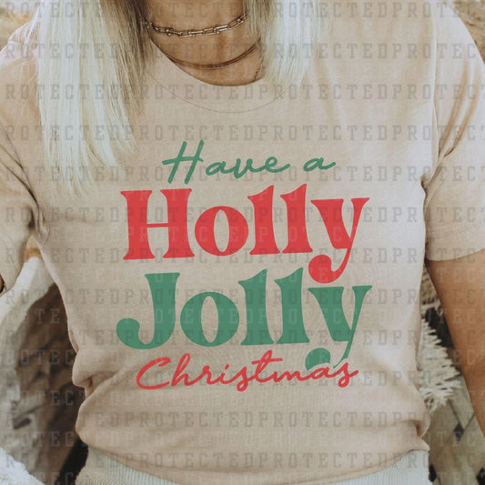 HAVE A HOLLY JOLLY CHRISTMAS - DTF TRANSFER