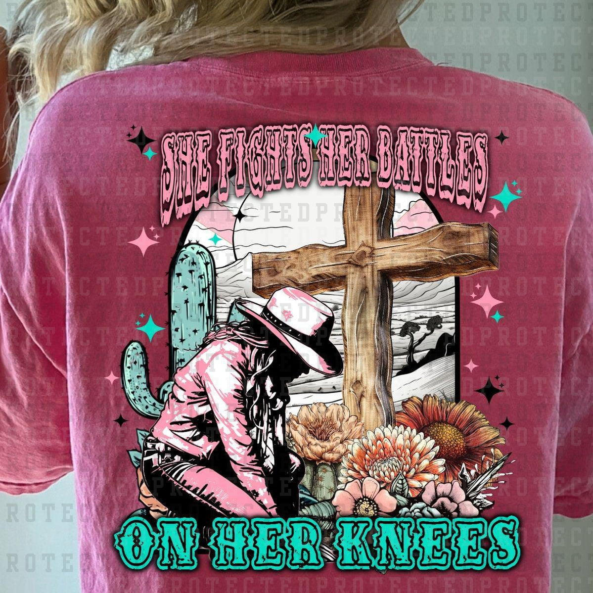 SHE FIGHTS HERE BATTLES ON HER KNEES - DTF TRANSFER