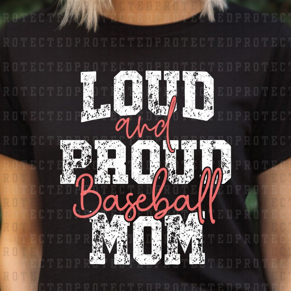 LOUD AND PROUD BASEBALL MOM - DTF TRANSFER