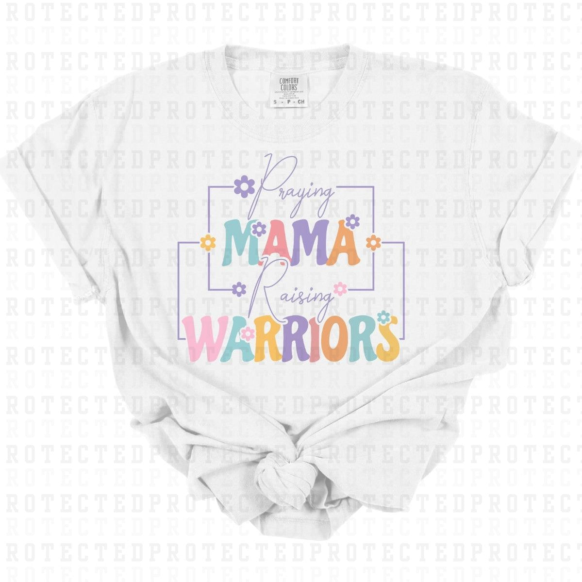 PRAYING MAMA RAISING WARRIORS - DTF TRANSFER