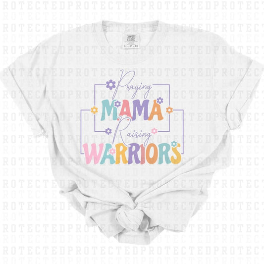 PRAYING MAMA RAISING WARRIORS - DTF TRANSFER