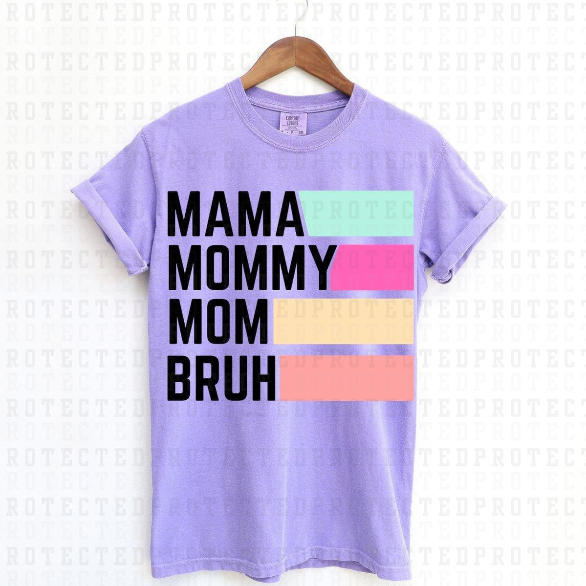 MAMA MOMMY MOM BRUH - DTF TRANSFER