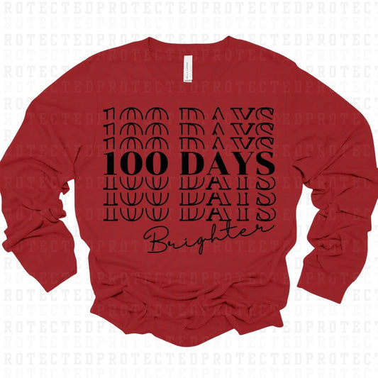 100 DAYS BRIGHTER *SINGLE COLOR* - DTF TRANSFER