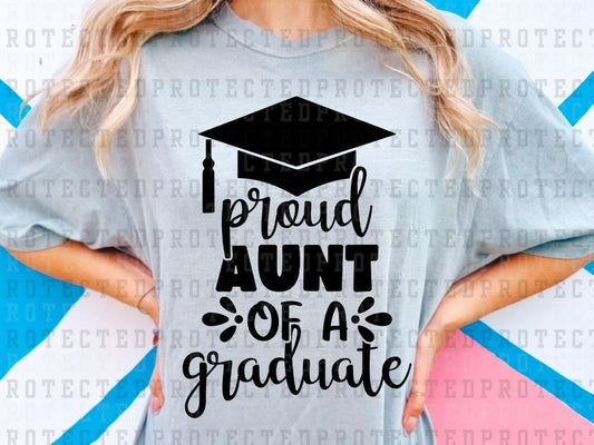 PROUD AUNT OF A GRADUATE *SINGLE COLOR* - DTF TRANSFER