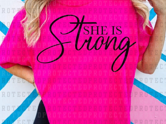 SHE IS STRONG - DTF TRANSFER