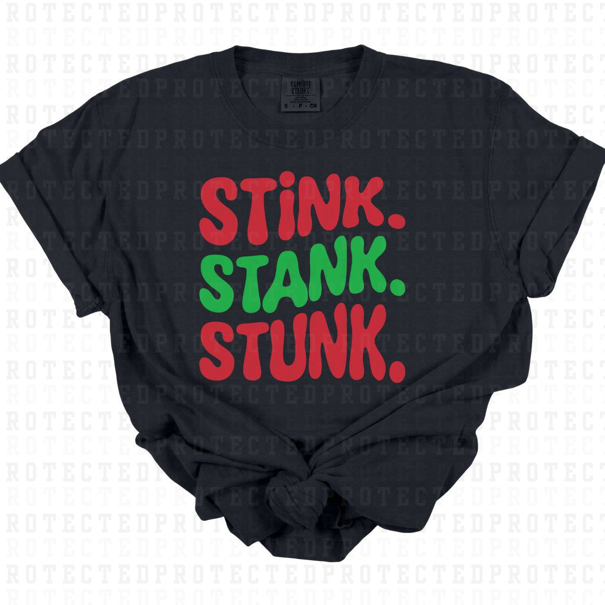 STINK STANK STUNK - DTF TRANSFER