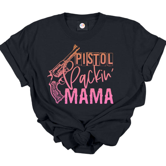 PISTOL PACKIN' MAMA - DTF TRANSFER