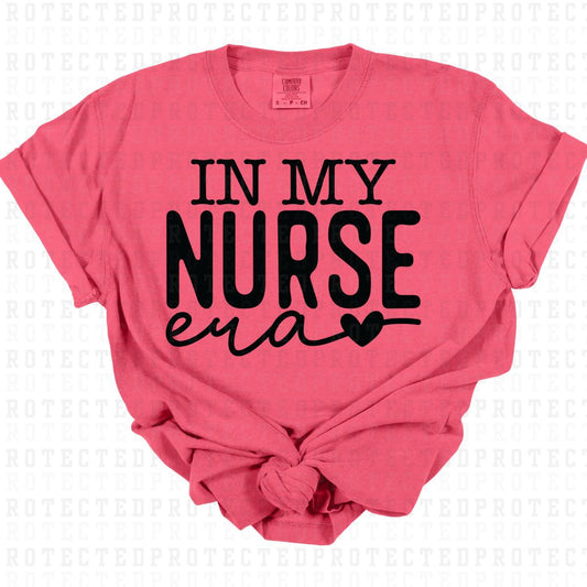 IN MY NURSE ERA *SINGLE COLOR* - DTF TRANSFER