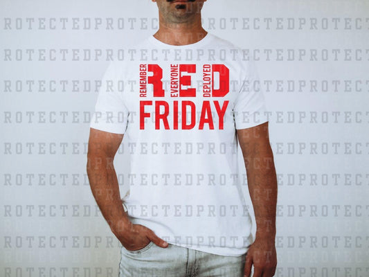 REMEMBER EVERYONE DEPLOYED FRIDAY *SINGLE COLOR* - DTF TRANSFER